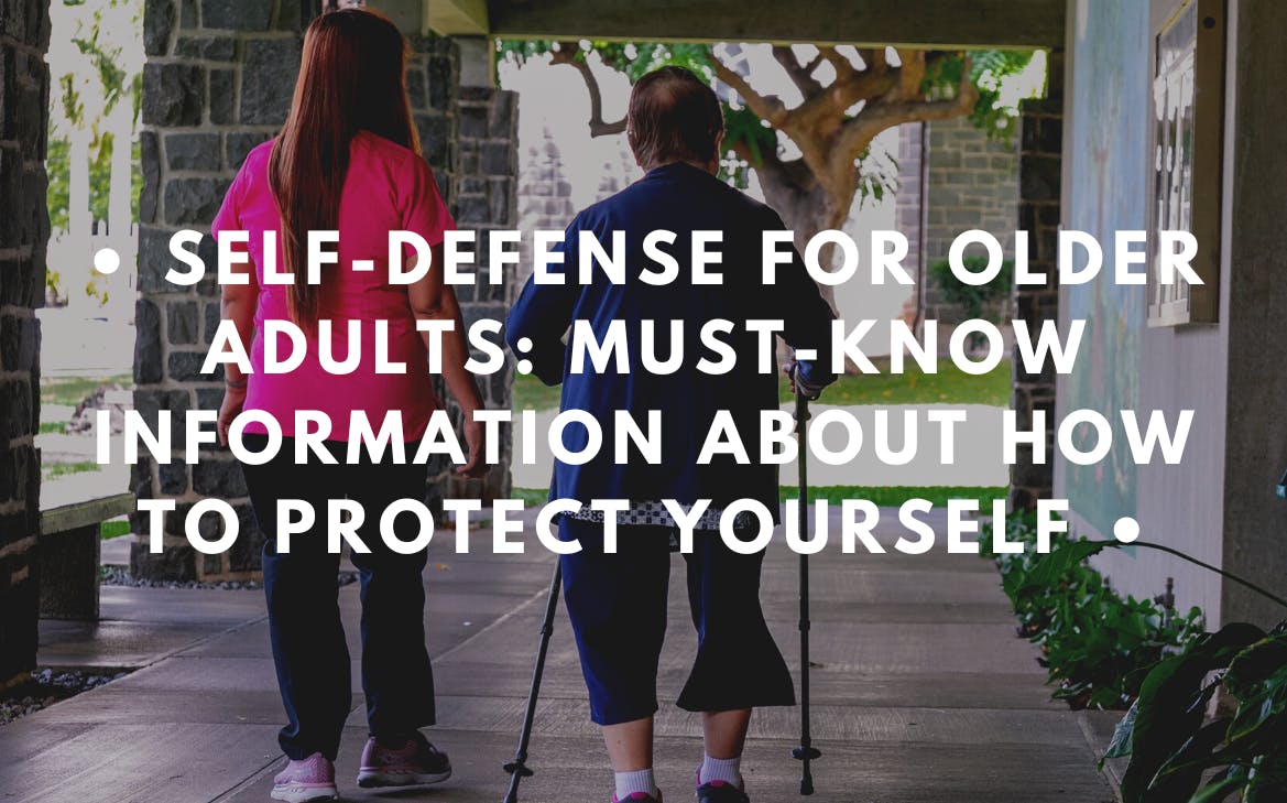 self-defense-for-older-adults-must-know-information-about-how-to